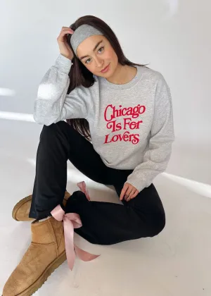 Chicago Is For Lovers Crewneck – Ash